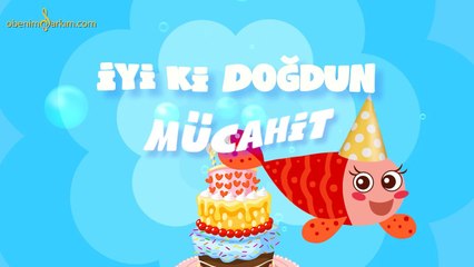 İyi ki Doğdun MÜCAHİT - İsme Özel Kırmızı Balık Doğum Günü Şarkısı
