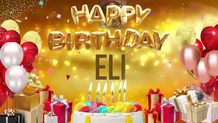 ELI - Happy Birthday Eli
