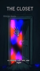 The Closet👹that Shouldn’t Exist