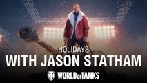 Operaciones Festivas 2025. Tráiler de World of Tanks con Jason Statham