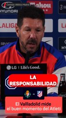 Simeone: "El Valladolid es más agresivo que los últimos rivales"