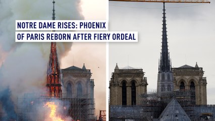 Notre Dame Rises: Phoenix of Paris Reborn After Fiery Ordeal