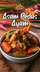 Asam Pedas Ayam, Menu Wajib Di Dapur!