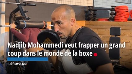 Nadjib Mohammedi veut frapper un grand coup dans le monde de la boxe