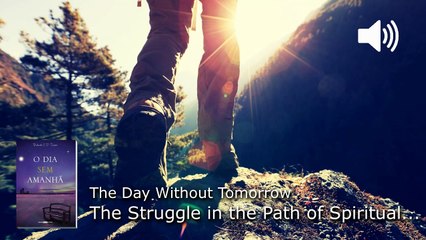 WP96. The Struggle in the Path of Spiritual Ascension