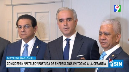 "Pataleo" postura de empresarios en torno a la cesantía | Primera Emisión SIN