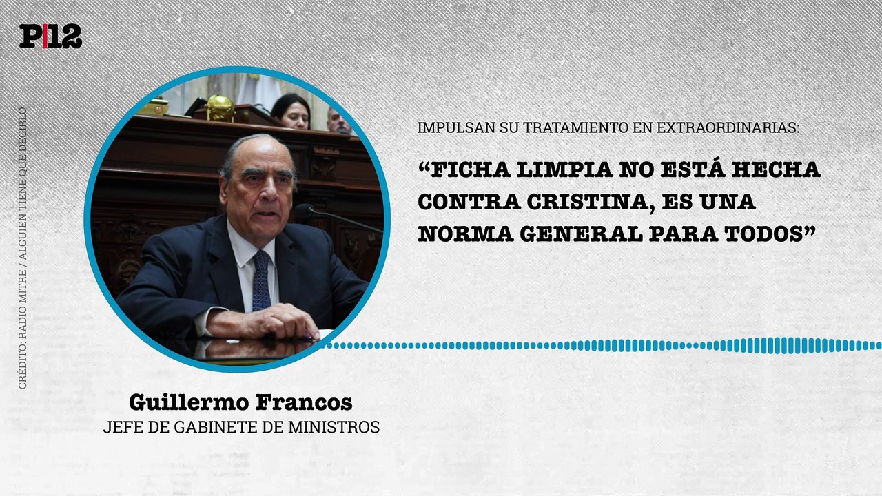 Francos reconoció que Milei reimpulsará el proyecto de Ficha Limpia en el Congreso en extraordinarias