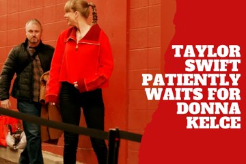 Taylor Swift patiently waits for Donna Kelce ahead of Chiefs game entrance