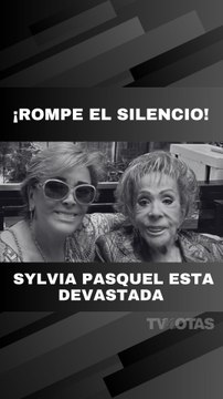 Sylvia Pasquel rompe el silencio tras la muerte de Silvia Pinal