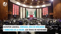 Monitor laboral: Jornada, días de descanso y derechos de la mujer, los temas de noviembre