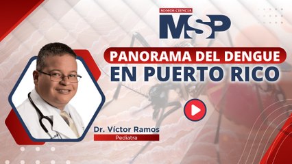 Panorama del dengue en Puerto Rico