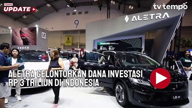 Jualan Mobil di Indonesia, Aletra Gelontorkan Dana Investasi Rp 3 Triliun