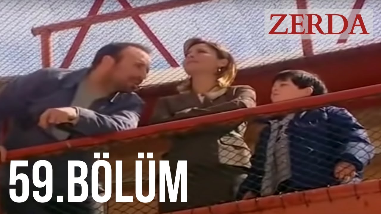 Zerda 59. Bölüm