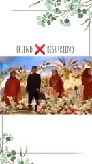 Friend ❌ Best friend ✅😄