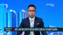 Pelanggaran, KPU Jaktim Copot Ketua KPPS Buntut Coblos 19 Surat Suara | SERIAL PILKADA