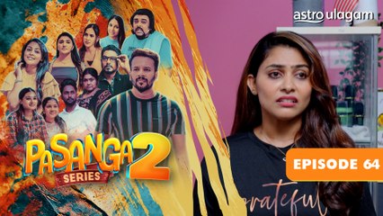 Pasanga 2 | Episode 64 [Preview]