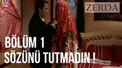 Zerda ve Şahin Ağa Evleniyor - Zerda 1. Bölüm