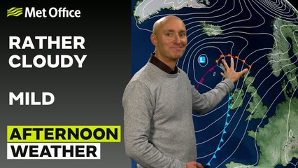 Met Office Afternoon Weather Forecast 30/11/24 - Cloudy and Mild