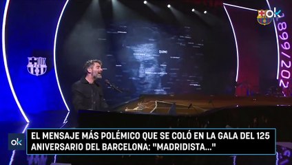 El mensaje más polémico que se coló en la gala del 125 aniversario del Barcelona- "Madridista..."