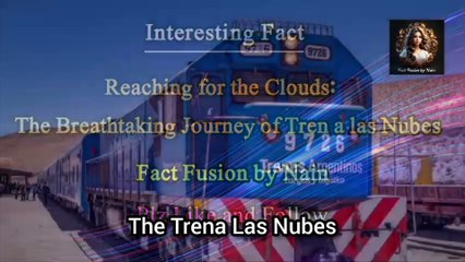 Riding the Clouds: Argentina's Tren a las Nubes.