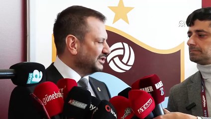 Trabzonspor Başkanı Ertuğrul Doğan: Bazı şeyleri ilginç bir şekilde dinledik