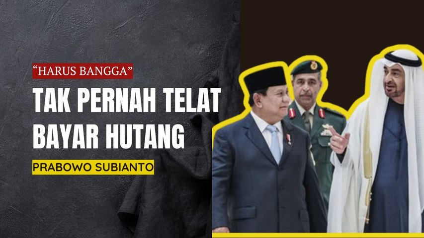 Prabowo Subianto Mengungkapkan Bahwa Indonesia Tak Pernah Telat dalam Membayar Hutang