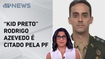 Defesa diz que militar preso por tentativa de golpe é vítima de armação; Rosenberg repercute