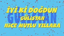 İyi ki doğdun GÜLİSTAN - İsme Özel Ankara Havası Doğum Günü Şarkısı (FULL VERSİYON) (REKLAMSIZ)