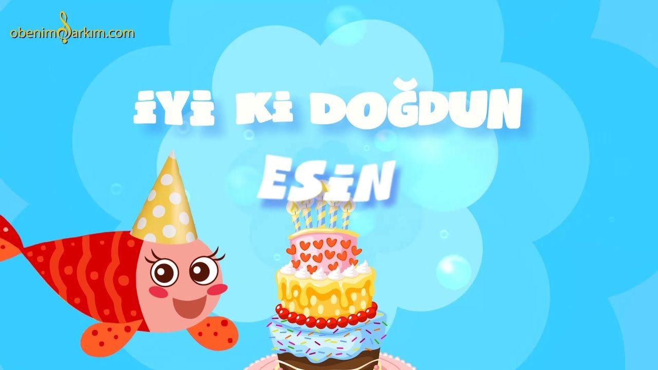 İyi ki Doğdun ESİN - İsme Özel Kırmızı Balık Doğum Günü Şarkısı