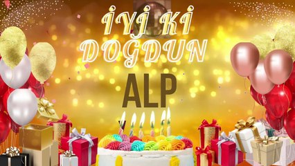 ALP - Doğum Günün Kutlu Olsun Alp