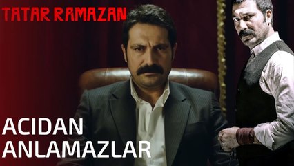 Tatar Ramazan, Ferit'i Bekliyor - Tatar Ramazan 18. Bölüm