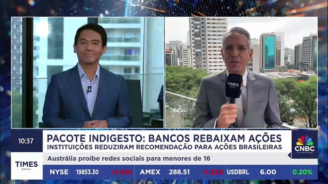 Bancos rebaixam ações brasileiras após anúncio do pacote de corte de gastos | PLANTÃO TIMES BRASIL