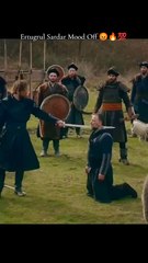 Ertugrul Sardar Mood Off 😡🔥