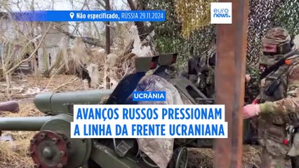 Ucrânia sob pressão enquanto Rússia avança na linha da frente