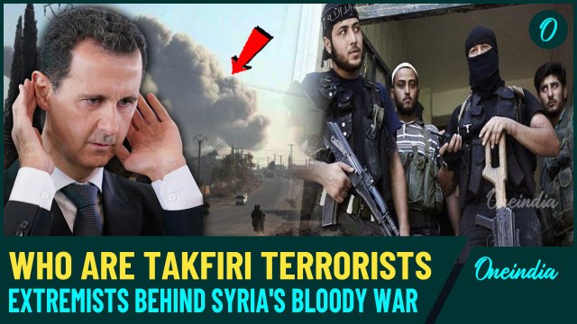 Who are TAKFIRI Terrorists? Aleppo Under Control of Takfiris; Why Bashar Al- Assad Fears Extremists?