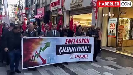 Saadet Partisi'nden Ekonomik Politikalar Protestosu