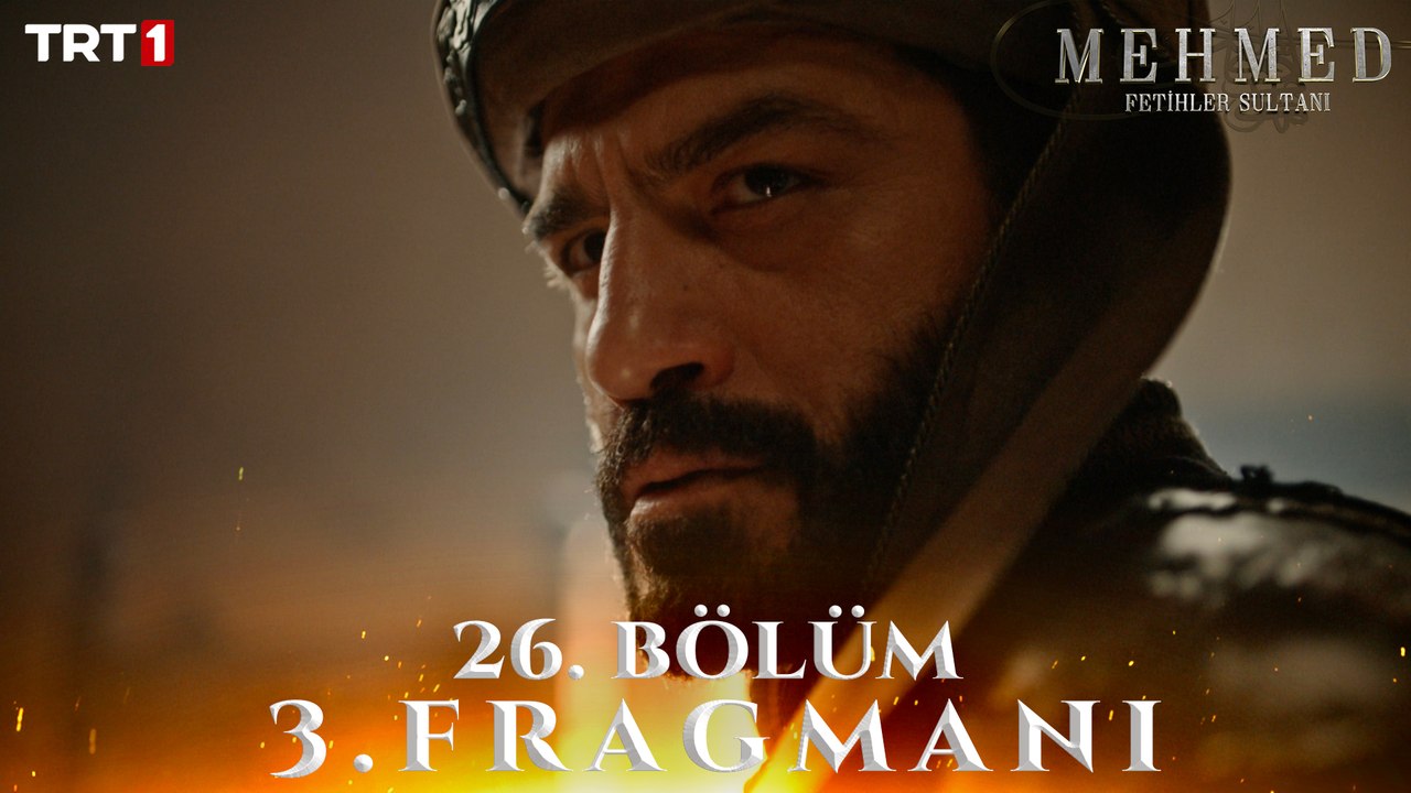 Mehmed: Fetihler Sultanı 26. Bölüm 3. Fragmanı