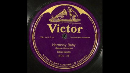 Harmony Baby - Nora Bayes (1914)