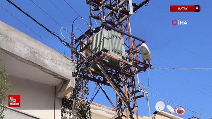 Hatay'da bomba gibi patlayan trafo vatandaşları tedirgin etti