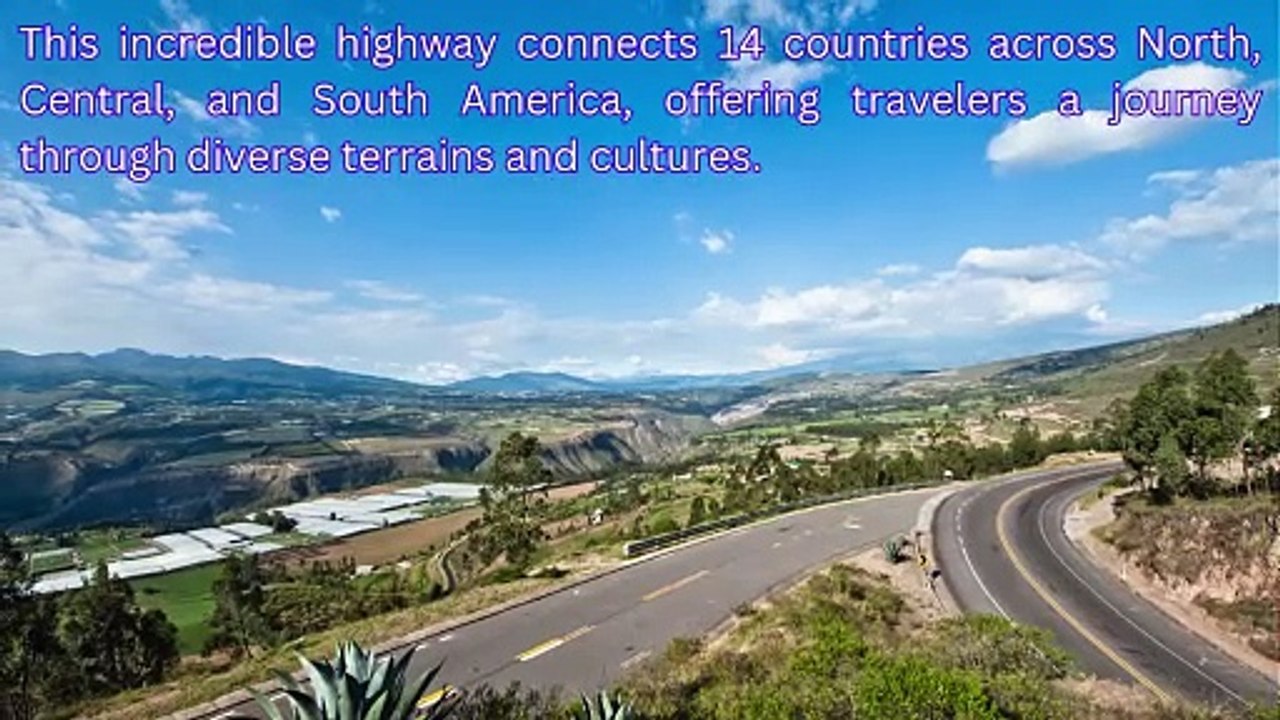 Pan-American Highway: The Longest Road in the World 🌎