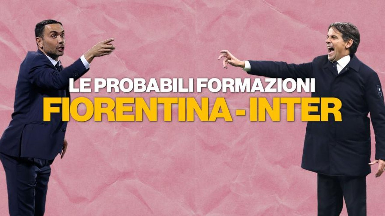 Fiorentina-Inter: le probabili formazioni di Palladino e Inzaghi
