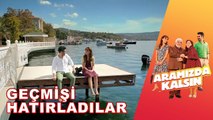 Yadigar ve Civan Geçmişte Yaşadıkları Anıyı Hatırlıyorlar - Aramızda Kalsın 2. Bölüm