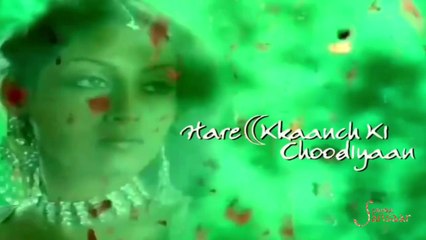 Hare Kkaanch Ki Choodiyaan - Title Montage 1 - Sahara One