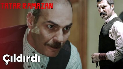 Abdurrahman Çavuş Olayları Öğrenip Çıldırdı | Tatar Ramazan