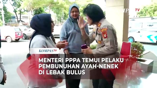 Menteri PPPA Temui Pelaku Pembunuhan Ayah-Nenek di Lebak Bulus