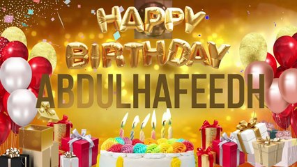 ABDUL HAFEEDH - Happy Birthday Abdul Hafeedh