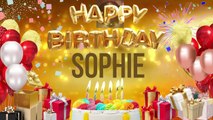 SOPHIE - Happy Birthday Sophie