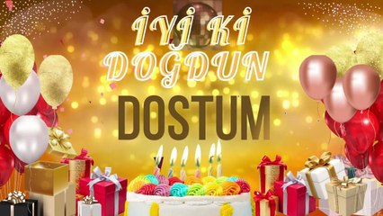 DOSTUM - Doğum Günün Kutlu Olsun Dostum