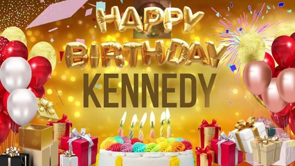KENNEDY - Happy Birthday Kennedy