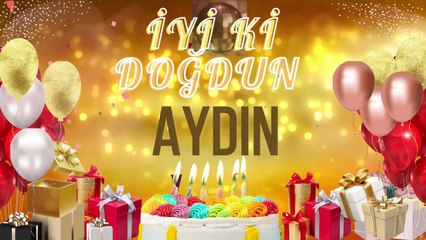 AYDIN - Doğum Günün Kutlu Olsun Aydın